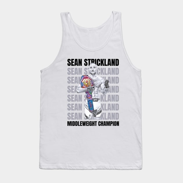 Sean Strickland New Middleweight Champion T-Shirt Tank Top by FightIsRight